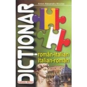 Dictionar roman-italian italian-roman - Anton Alexandru Nicolae imagine