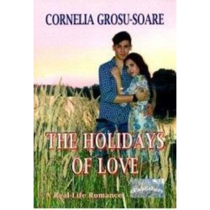The Holidays of Love - Cornelia Grosu-Soare imagine