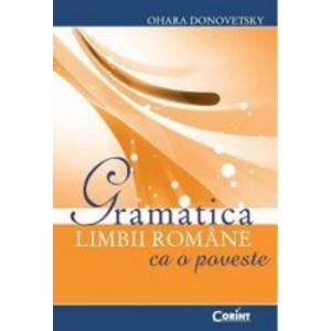 Gramatica limbii romane ca o poveste - Ohara Donovetsky imagine
