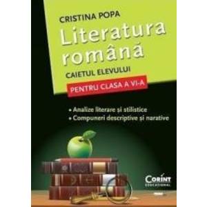 Literatura romana clasa 6 caiet - Cristina Popa imagine