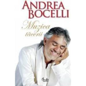 Muzica tacerii - Andrea Bocelli imagine