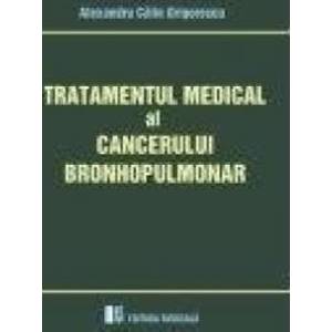 Tratamentul medical al cancerului bronhopulmonar - Alex. Calin Grigorescu imagine