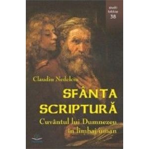 Sfanta Scriptura - Claudiu Nedelciu imagine