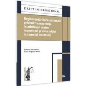Reglementari internationale privind transparenta in arbitrajul dintre investitori si state imagine