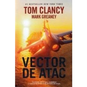 Vector de atac - Mark Greaney Tom Clancy imagine