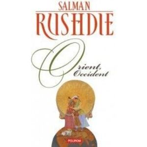 Orient Occident - Salman Rushdie imagine