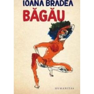 Bagau - Ioana Bradea imagine