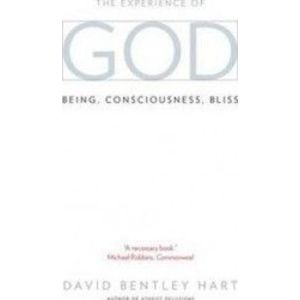 The Experience of God Being Consciousness Bliss - David Bentley Hart imagine