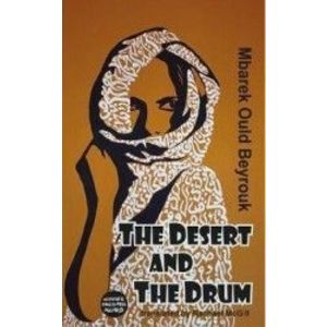 The Desert and the Drum - Mbarek Ould Beyrouk imagine