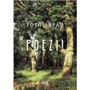 Poezii - Toth Arpad imagine