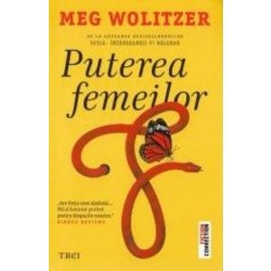 Puterea femeilor - Meg Wolitzer imagine