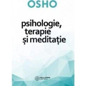 Psihologie terapie si meditatie - Osho imagine