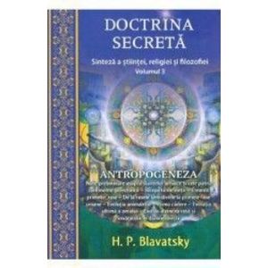 Doctrina secreta. Sinteza a stiintei religiei si filozofiei Vol.3 - H.P. Blavatsky imagine