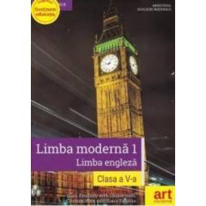 Limba engleza - Clasa 5 - Manual + CD. Limba moderna 1 - Clare Kennedy Chiara Soldi imagine