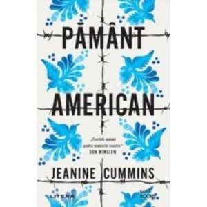 Pamant american - Jeanine Cummins imagine
