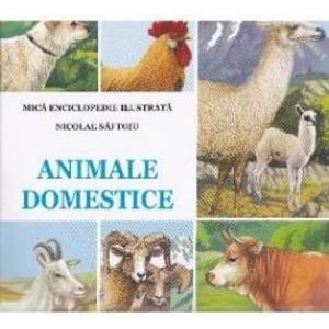 Animale domestice - Nicolae Saftoiu. Mica enciclopedie ilustrata imagine