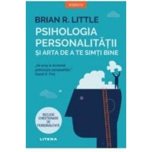 Psihologia personalitatii si arta de a te simti bine - Brian R. Little imagine