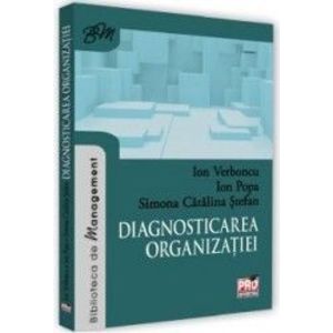 Diagnosticarea organizatiei - Ion Verboncu Ion Popa Simona Catalina Stefan imagine