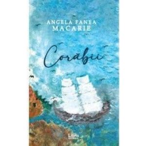 Corabii - Angela Fanea Macarie imagine