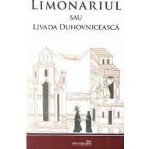 Limonariul sau Livada Duhovniceasca - Ioan Moshu imagine
