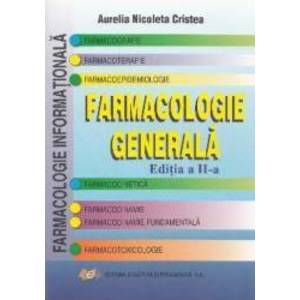 Farmacologie generala Ed. 2 - Aurelia Nicoleta Cristea imagine