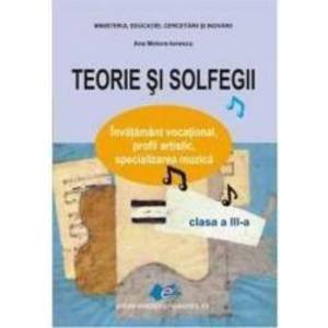 Teorie si solfegii cls 3 ed.2016 - Ana Motora-Ionescu imagine