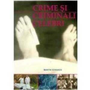 Crime si criminali celebri - Martin Edwards imagine
