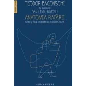 Anatomia ratarii. Teodor Baconschi in dialog cu Dan-Liviu Boeriu imagine