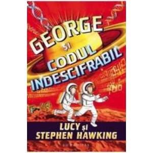 George si codul indescifrabil - Lucy Hawking Stephen Hawking imagine