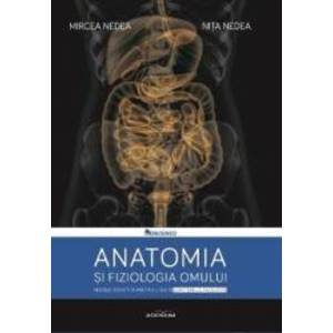 Anatomia si fiziologia omului - Mircea Nedea Nita Nedea imagine