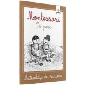 Montessori. In parc - Activitati de scriere imagine
