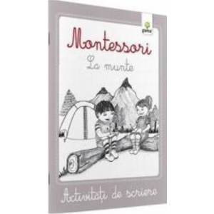 Montessori. La munte - Activitati de scriere imagine