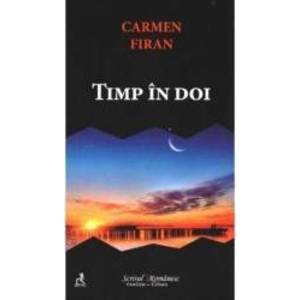 Timp in doi - Carmen Firan imagine