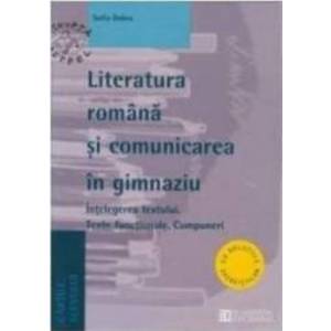 Literatura romana si comunicarea in gimnaziu - Sofia Dobra imagine
