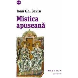 Mistica Apuseana - Ioan Gh. Savin imagine