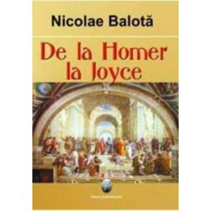De La Homer La James Joyce - Nicolae Balota imagine