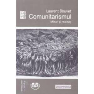 Comunitarismul mituri si realitati - Laurent Bouvet imagine