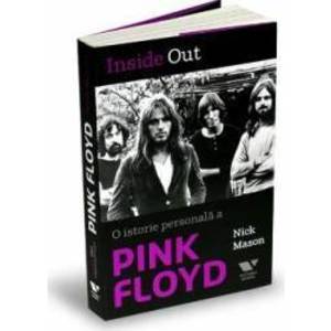 Inside out. O istorie personala a Pink Floyd - Nick Mason imagine