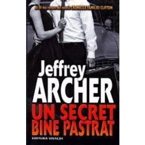 Un secret bine pastrat - Jeffrey Archer imagine