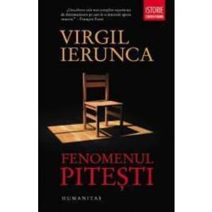 Fenomenul Pitesti ed.2013 - Virgil Ierunca imagine