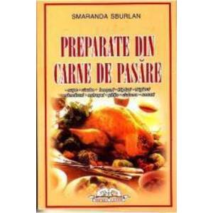 Preparate din carne de pasare - Smaranda Sburlan imagine