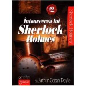 Intoarcerea lui Sherlock Holmes 2 - Arthur Conan Doyle imagine