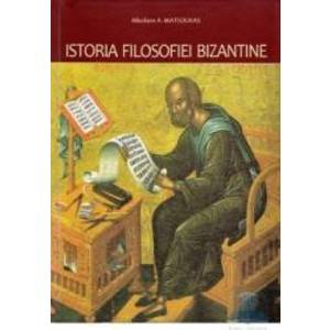 Istoria filosofiei bizantine 2011 - Nikolaos A. Matsoukas imagine