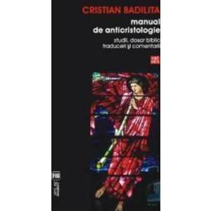 Manual de anticristologie - Cristian Badilita imagine