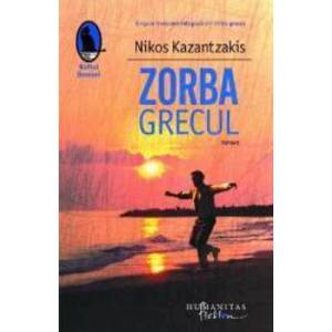 Zorba Grecul - Nikos Kazantzakis imagine