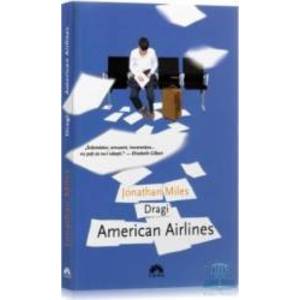 Dragi American Airlines - Jonathan Miles imagine