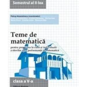 Teme De Matematica Cls 5 Sem.2 - Petrus Alexandrescu imagine