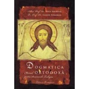 Dogmatica ortodoxa - Ioan Zagrean Isidor Todoran imagine