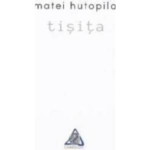 Tisita - Matei Hutopila imagine