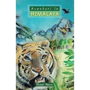 Aventuri in Himalaya - Penny Reeve imagine